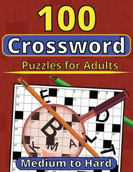 Paperback Crossword Puzzles for Adults: 100 Large print, crossword for seniors, crossword book for teens, with solutions Book