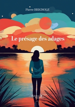 Le présage des adages (French Edition)