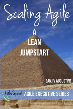 Paperback Scaling Agile: A Lean Jumpstart Book