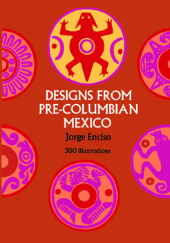 Paperback Designs from Pre-Columbian Mexico Book
