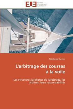 Paperback L'Arbitrage Des Courses À La Voile [French] Book