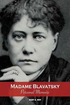 Paperback Madame Blavatsky, Personal Memoirs: Introduction by H. P. Blavatsky's sister Book