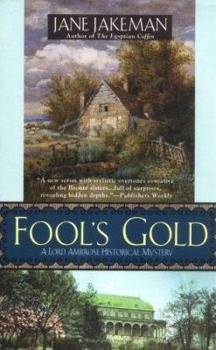 Fool's Gold (A Lord Ambrose Historical Mystery) - Book #3 of the Lord Ambrose Historical Mystery
