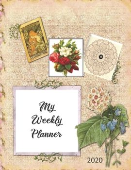 Paperback My Weekly Planner: Daily Weekly 2020 Planner 8.5 x 11- 2-Page Per Week Spread- Weekly Meal Planning- Yearly and Monthly Calendars- Monthl Book