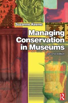 Hardcover Managing Conservation in Museums Book