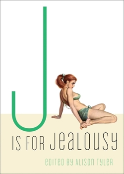 J Is for Jealousy - Book  of the Erotic Alphabet