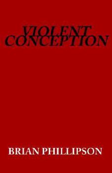 Paperback Violent Conception Book