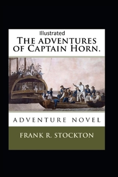 Paperback The Adventures of Captain Horn Illustrated Book