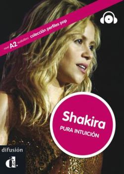 Paperback Colección Perfiles Pop. Shakira. Pura intuición. Libro + CD (Spanish Edition) [Spanish] Book