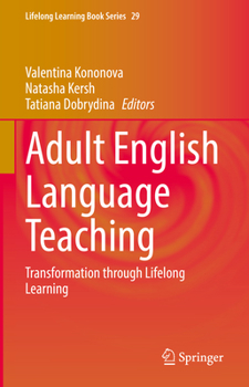 Adult English Language Teaching: Transformation through Lifelong Learning