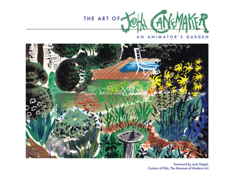 Hardcover The Art of John Canemaker: An Animator's Garden Book