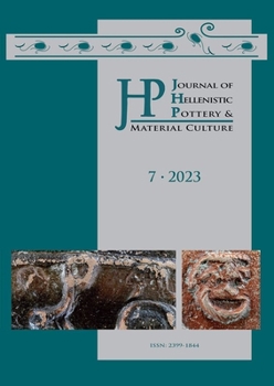 Paperback Journal of Hellenistic Pottery and Material Culture Volume 7 2023 Book