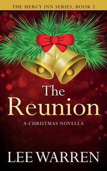 Paperback The Reunion: A Christmas Novella Book
