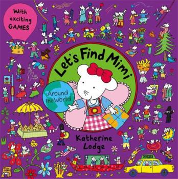 Paperback Let's Find Mimi: Around the World Book