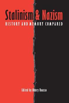 Paperback Stalinism and Nazism: History and Memory Compared Book