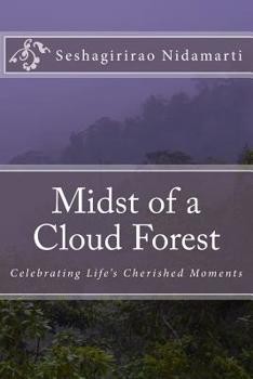 Paperback Midst of a Cloud Forest: Celebrating Life's Cherished Moments Book