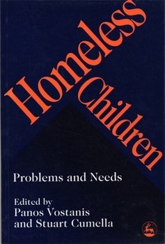 Paperback Homeless Children: Problems and Needs Book
