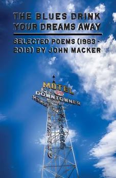 Paperback The Blues Drink Your Dreams Away Book