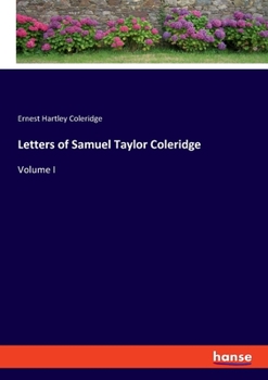 Paperback Letters of Samuel Taylor Coleridge: Volume I Book