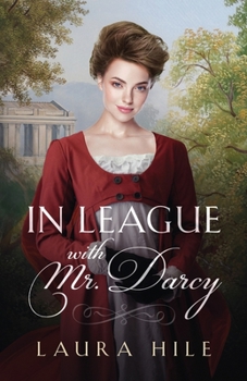 Paperback In League with Mr. Darcy Book