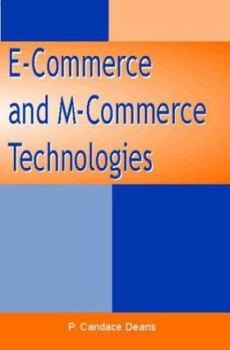 Paperback E-Commerce and M-Commerce Technologies: Innovation Through Communities of Practice Book