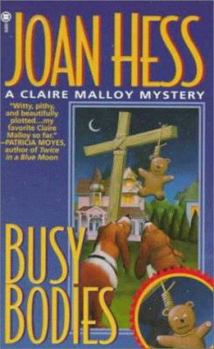 Paperback Busy Bodies (Claire Malloy Mysteries, No. 10) Book
