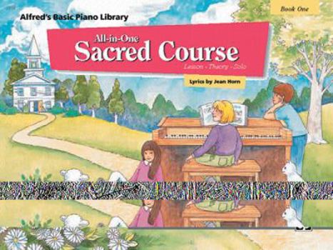 Paperback Alfred's Basic All-in-One Sacred Course, Bk 1: Lesson * Theory * Solo (Alfred's Basic Piano Library, Bk 1) Book