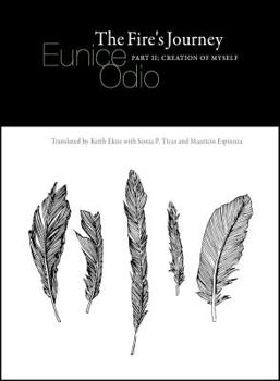 Paperback The Fire's Journey (Part II: Creation of Myself) Book