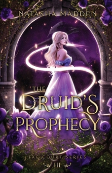 The Druid's Prophecy (The Fae Court)