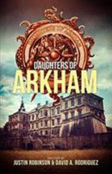 Paperback Daughters of Arkham: Book 1 Book