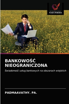 Paperback Bankowo&#346;&#262; Nieograniczona [Polish] Book