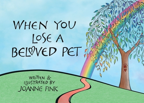 Hardcover When You Lose a Beloved Pet Book