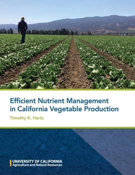 Paperback Efficient Nutrient Management in California Vegetable Production Book