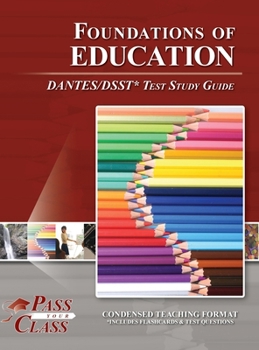 Hardcover Foundations of Education DANTES / DSST Test Study Guide Book