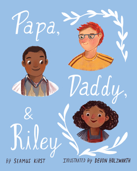 Hardcover Papa, Daddy, & Riley Book