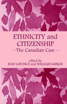 Paperback Ethnicity and Citizenship: The Canadian Case Book