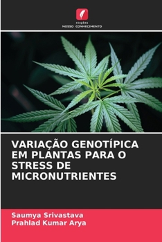 Paperback Variação Genotípica Em Plantas Para O Stress de Micronutrientes [Portuguese] Book