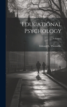 Hardcover Educational Psychology; Volume 1 Book
