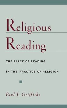 Hardcover Religious Reading: The Place of Reading in the Practice of Religion Book