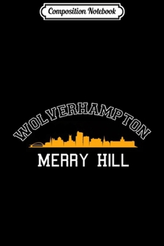 Composition Notebook: Wolverhampton Skyline Proud Wulfrunian Wolves Merry Hill Premium  Journal/Notebook Blank Lined Ruled 6x9 100 Pages