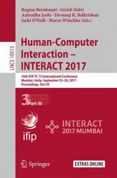 Paperback Human-Computer Interaction - Interact 2017: 16th Ifip Tc 13 International Conference, Mumbai, India, September 25-29, 2017, Proceedings, Part III Book