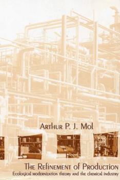 Refinement of Production: Ecological Modernization Theory and the Chemical Industry