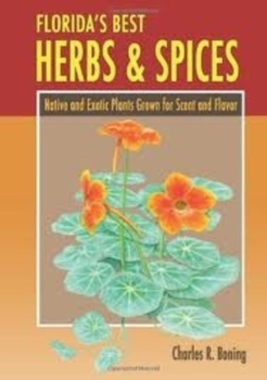 Paperback Florida's Best Herbs and Spices: Native and Exotic Plants Grown for Scent and Flavor Book
