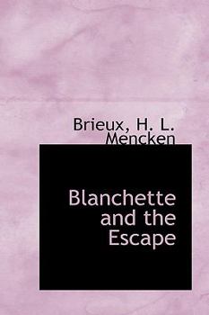 Paperback Blanchette and the Escape Book
