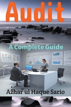 Audit: A Complete Guide