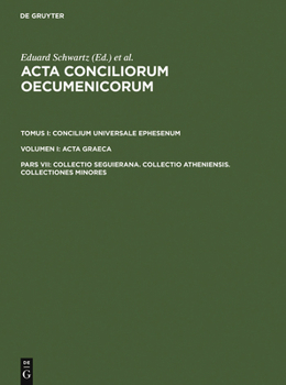 Hardcover Collectio Seguierana. Collectio Atheniensis. Collectiones Minores [Greek, Ancient (To 1453)] Book