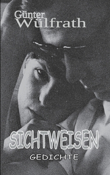 Paperback Sichtweisen: Gedichte [German] Book