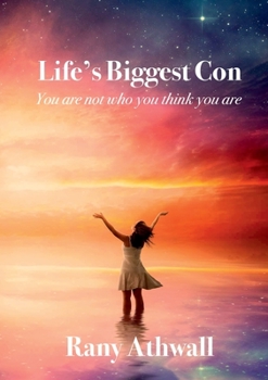 Paperback 'Life's Biggest Con': "You Are Not Who You Think You Are" Book