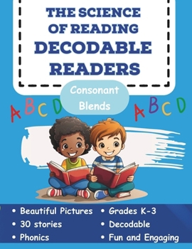 Paperback The Science of Reading Decodable Readers: Consonant Blends Book