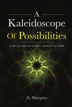 Paperback A Kaleidoscope Of Possibilities Book